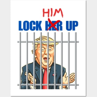 Lock Him Up Posters and Art